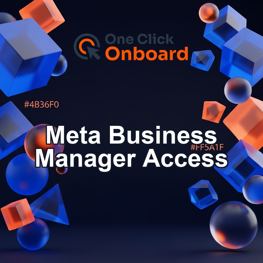 How to Get Meta Business Manager Access From Clients (2026 Guide)